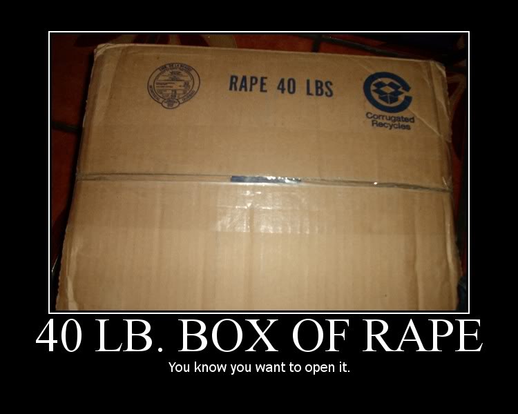 Name:  40LB_Rape_box.jpg
Views: 70
Size:  41.5 KB