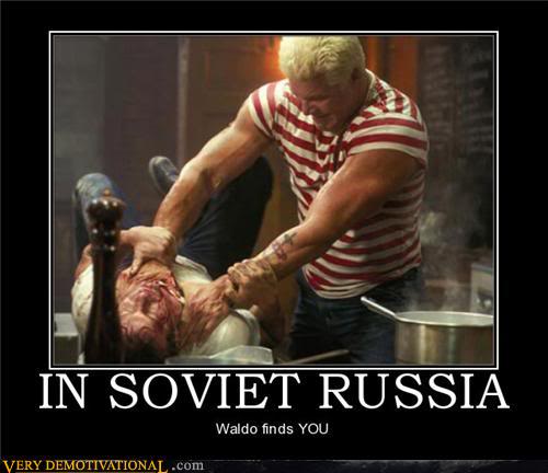 Name:  demotivational-posters-in-soviet-russia.jpg
Views: 230
Size:  29.1 KB
