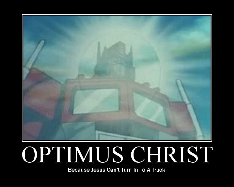 Name:  Optimus_Christ.jpg
Views: 89
Size:  40.8 KB