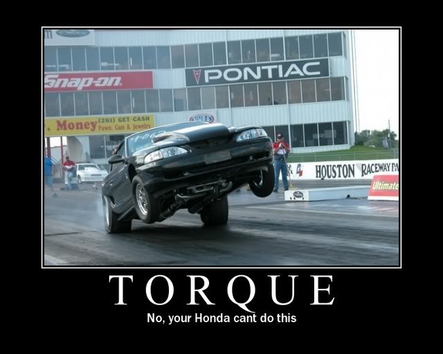 Name:  demotivational-posters-torque.jpg
Views: 25
Size:  43.9 KB
